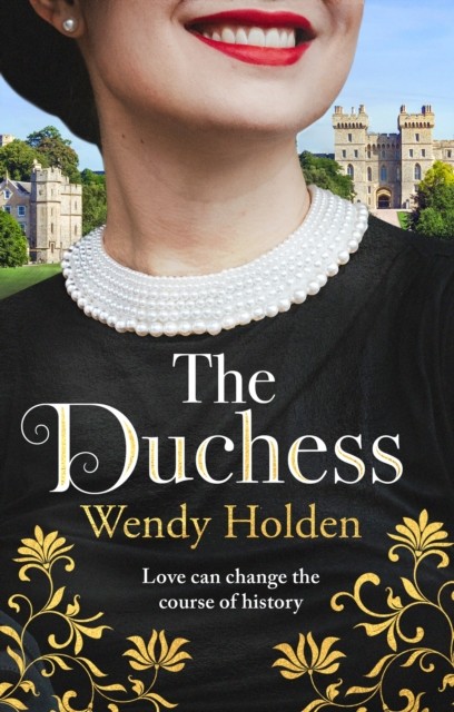 The Duchess by Wendy Holden (Hardback Book)