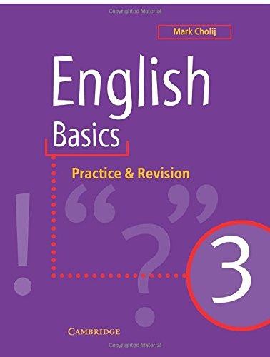 English Basics 3: Practice and Revision - Cholij, Mark