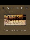 Esther: God Unseen by Christi Robillard (Paperback / softback, 2015)
