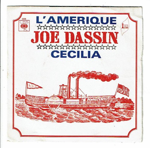 Joe DASSIN Disque Vinyle 45T 7" L'AMERIQUE -CECILIA -CBS 5006 TBE = EX punki64