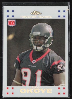 2007 Topps Chrome #TC226 Amobi Okoye White Refractors #/869 Houston Texans