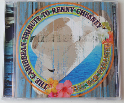 The Caribbean Tribute to Kenny Chesney: Tiki Bar Paradise (CD, 2006)