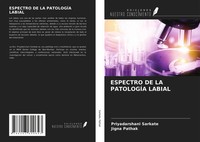 Priyadarshani Sarkate (U. A.) | Espectro DE LA PatologÍA Labial | Taschenbuch