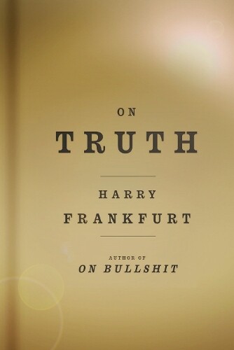 Harry Frankfurt On Truth (Copertina rigida)