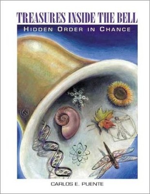 TREASURES INSIDE THE BELL: HIDDEN ORDER IN CHANCE (WITH By Carlos E Puente