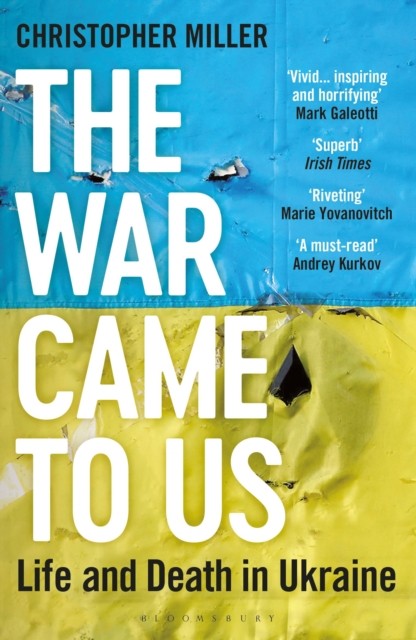 The War Came To Us by Christopher Miller (Paperback Book)