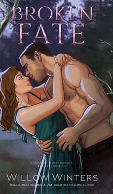 Broken Fate: Artist Rendition by Willow Winters Hardcover Book