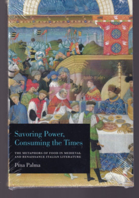 SAVORING POWER, CONSUMING THE TIMES: By PINA PALMA (2013 Trade paperback){N1}