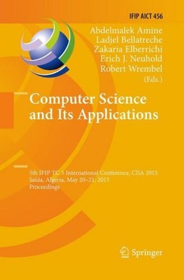 Computer Science and Its Applications Abdelmalek Amine