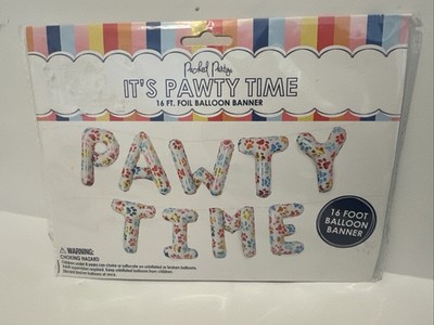 Packed Party Make A Statement ''Pawty Time'' Foil Balloon Banner 16 Ft NEW.