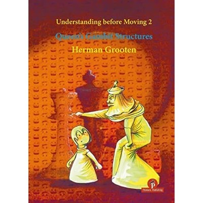 Understanding Before Moving 2 - Queen's Gambit Structur - Paperback / softback N