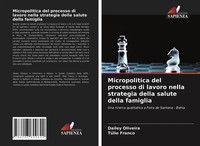 Dailey Oliveira (U. A.) | Micropolitica Del Processo Di Lavoro Nella...