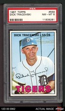 1967 Topps #559 Dick Tracewski Tigers PSA 8 - NM/MT