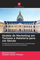 Naveen Kumar (U. A.) | GestãO De Marketing Em Turismo E Hotelaria Para Um SéCulo