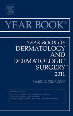 Year Book Dermatology Dermatological Surgery 2011 1e James Q. Del… 9780323084109