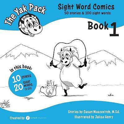 The Yak Pack: Sight Word Comics: Book 1: Comic Books to Practice Reading ...