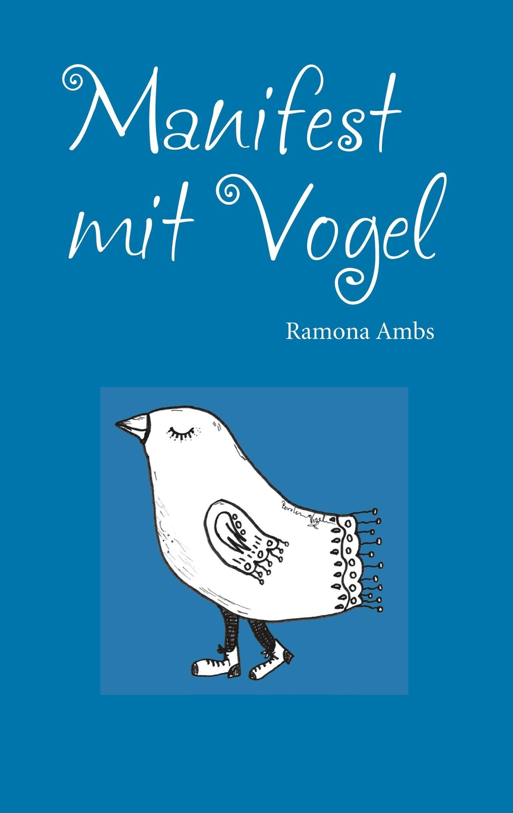 Thumbnail - Manifest Mit Vogel Ramona Ambs Taschenbuch Paperback 128 S. Deutsch