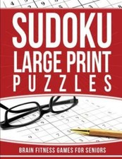 Sudoku Large Print Puzzles: Brain Fitness Games For Seniors
