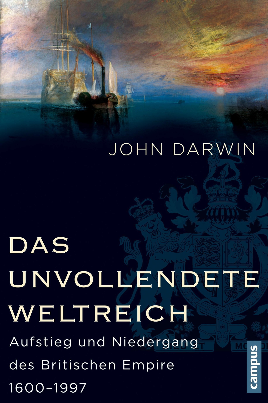 Das Unvollendete Weltreich | John Darwin | Deutsch | Buch | 482 S. |