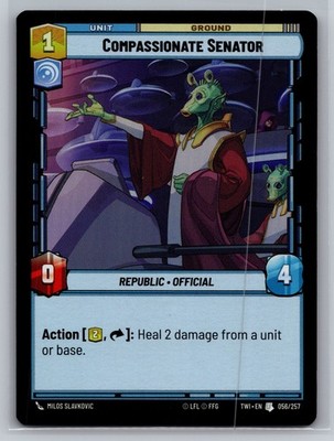 Star Wars Unlimited Twilight of the Republic #56 Compassionate Senator Foil