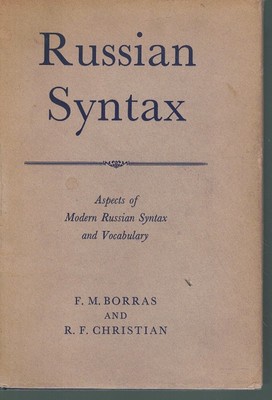 RUSSIAN SYNTAX Aspects of Modern Russian Syntax and Vocabulary.