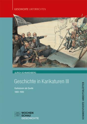 Thumbnail - Geschichte In Karikaturen Iii Karikaturen Als Quelle 1800-1900 6412