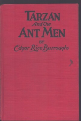 Tarzan and the Ant Man by Edgar Rice Burrougs Hardcover Very Good 1924