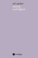 analog und digital | schriften zur philosophie des machens | Otl Aicher | Buch