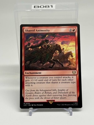 1x - Shared Animosity - Lord of the Rings - NM MTG