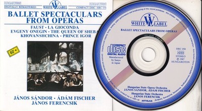 BALLET SPECTACULARS FROM OPERAS (CD 1987) White Label Janos Sandor Adam Fischer