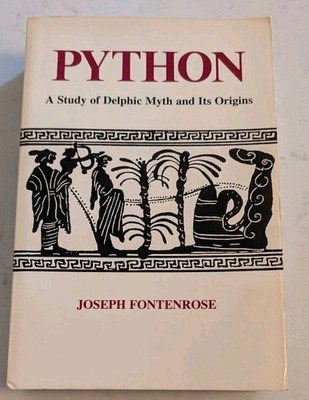 Python: A Study of the Delphic Myth and Its Origins 