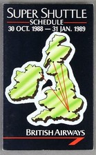 BRITISH AIRWAYS SUPER SHUTTLE AIRLINE TIMETABLE OCTOBER 1988 - JANUARY 1989 BA 
