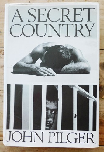 A Secret Country The Hidden Australia by John Pilger, Jonathan Cage 1st Ed, 1989 - Picture 1 of 9