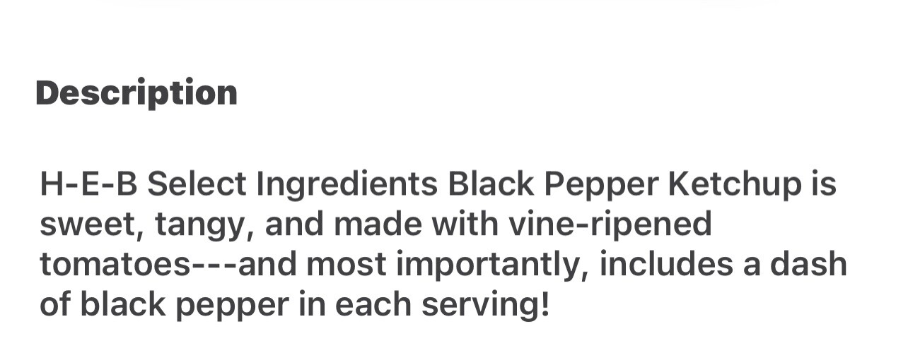 HEB black Pepper Ketchup 20oz (3 pack) bundle. burgers, fries, hot dogs