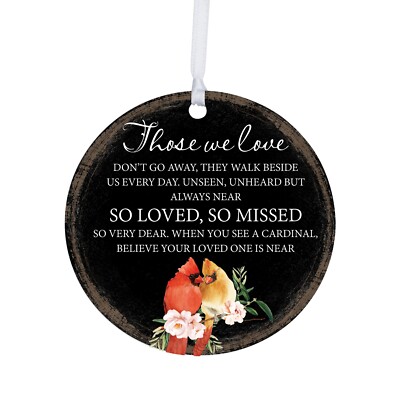 Modern Memorial Hanging Round Ornament Home Decor 3.75  - Those We Love Don't