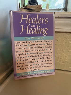 Healers on Healing Richard Carlson Benjamin Shield Paperback Tarcher Healing