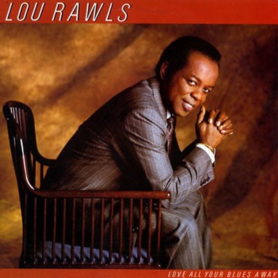 Lou Rawls - Love All Your Blues Away (Vinyl LP - 1986 - EU - Original)