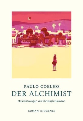 Der Alchimist Coelho, Paulo, Maralde Meyer-Minnemann Cordula Swoboda Herzog u. a