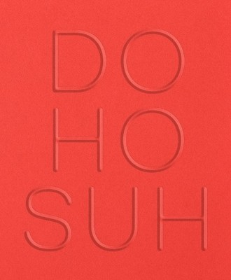 Do Ho Suh by Nabila Abdel Nabi, Dina Akhmadeeva, Amie Corry, ... - 9781849769679