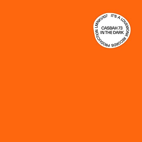 Casbah 73 In the Dark 12 Inch Vinyl LMNKV107 NEW