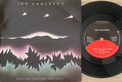 JON ANDERSON EASIER SAID THAN DONE/THREE SHIPS UK  7'' SINGLE VINYL 1985 EKR 31