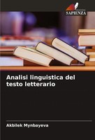 Akbilek Mynbayeva | Analisi Linguistica Del Testo Letterario | Taschenbuch