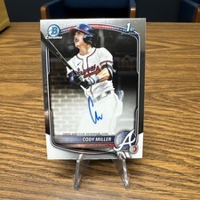 2025 BOWMAN DRAFT CHROME RC BASE AUTO CODY MILLER ATLANTA BRAVES CPA-CM