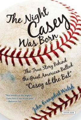 The Night Casey Was Born - Paperback By Walsh, John - GOOD