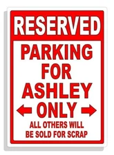 Personalized Parking Sign Wall Decal Metal Sign No Parking Customized for Ashley