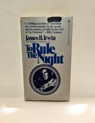 To Rule the Night by James Irwin 1974 Paperback 1st Printing Free Shipping