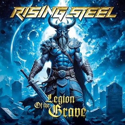 Rising Steel - Legion Of The Grave [CD]