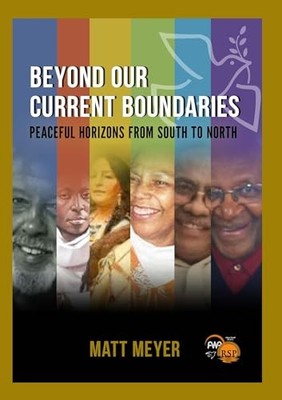 Beyond Our Current Boundaries: Peace Studies from Africa and the Global South b