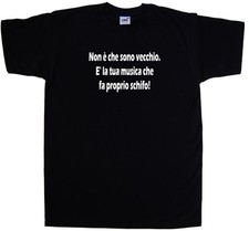 Non e che sono vecchio Maglietta Simpatica