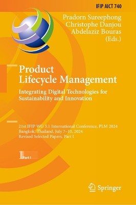 Product Lifecycle Management. Integrating Digital Technologies for Sustainabilit
